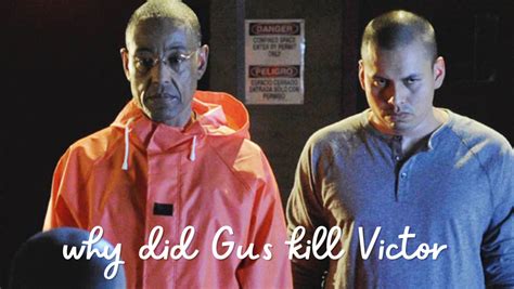 why did gustavo kill victor|arturo kills victor.